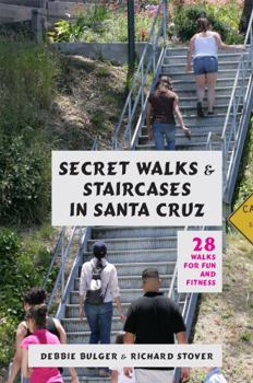 Paperback Secret Walks & Staircases in Santa Cruz Book