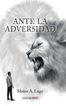 Hardcover Ante la adversidad (Spanish Edition) [Spanish] Book