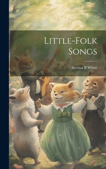 Hardcover Little-folk Songs Book