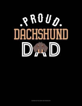 Paperback Proud Dachshund Dad: Genkouyoushi Notebook Book