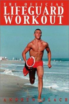 Paperback The Official Lifeguard Workout Book
