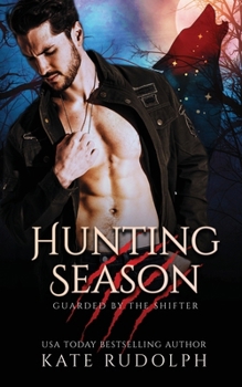 Paperback Hunting Season: Werewolf Bodyguard Romance Book