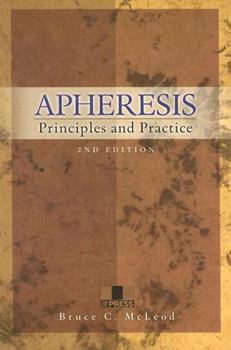 Apheresis: Principles and Practice