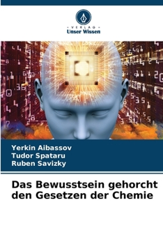 Paperback Das Bewusstsein gehorcht den Gesetzen der Chemie [German] Book