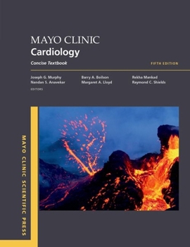 Paperback Mayo Clinic Cardiology 5th Edition: Concise Textbook Book