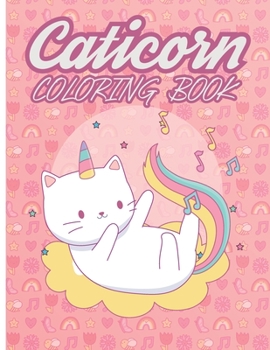 Paperback Caticorn Coloring Book: Funny Activity Book for Kids 4-8 Animal Coloring Cat Book