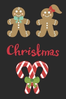 Christmas: Special Christmas Ginger Notebook - boy, girl, women, men - candy - happy holiday