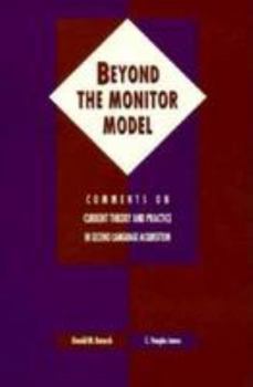 Paperback Beyond the Monitor Model: Comments on Current Theory and Practice in Second Language Acquisition Book