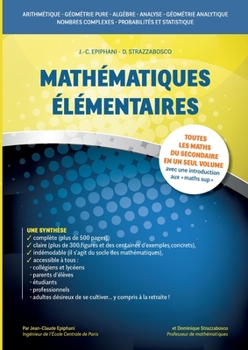 Paperback Mathématiques élémentaires: Toutes les maths du secondaire en un seul volume avec une introduction aux maths sup' [French] Book
