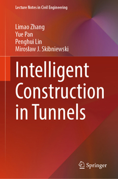 Hardcover Intelligent Construction in Tunnels Book