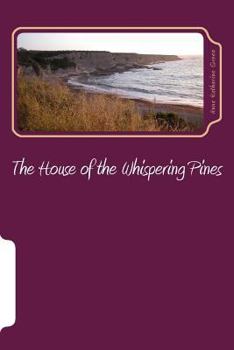 Paperback The House of the Whispering Pines Book