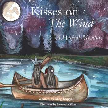 Paperback Kisses on the Wind: A Magical Adventure Book