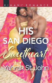 His San Diego Sweetheart - Book #4 of the Millionaire Moguls