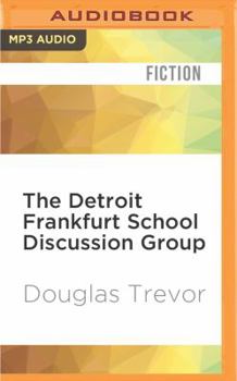 MP3 CD The Detroit Frankfurt School Discussion Group Book