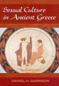 Hardcover Sexual Culture in Ancient Greece Book