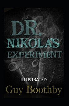 Paperback Dr. Nikola's Experiment Illustrated Book