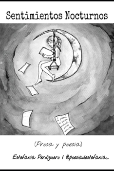 Paperback Sentimientos Nocturnos: Prosa y poesía [Spanish] Book