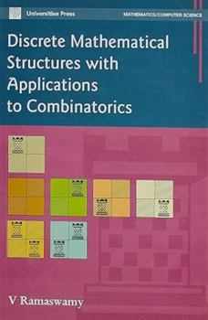 Paperback Discrete Mathematical Structures with Applications to Combinatorics Book