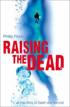 Paperback Raising the Dead: A True Story of Death and Survival Book