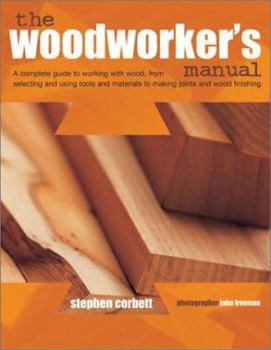 Paperback The Woodworker's Manual Book