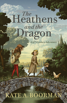Paperback The Heathens and the Dragon: A 13th-Century Adventure Book