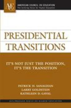 Hardcover Presidential Transitions: It's Not Just the Position, It's the Transition Book