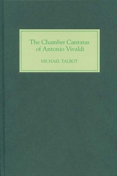 Hardcover The Chamber Cantatas of Antonio Vivaldi Book
