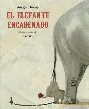 Hardcover El elefante encadenado (Spanish Edition) [Spanish] Book