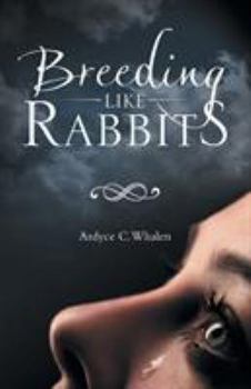 Paperback Breeding like Rabbits Book