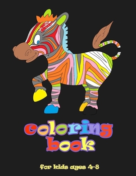Paperback coloring book: For Kids Ages 4-8 (zebra Coloring Books) Book