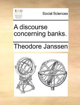 Paperback A Discourse Concerning Banks. Book