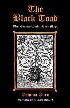 The Black Toad: West Country Witchcraft and Magic Book Cover