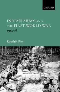 Hardcover Indian Army and the First World War Book