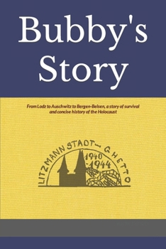 Paperback Bubby's Story: A Concise History of the Holocaust Book