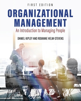 Paperback Organizational Management: An Introduction to Managing People Book