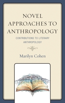 Paperback Novel Approaches to Anthropology: Contributions to Literary Anthropology Book