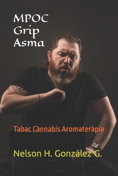 Paperback MPOC Grip Asma: Tabac C?nnabis Aromater?pia [Catalan] Book