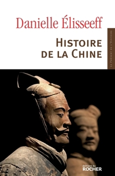 Paperback Histoire de la Chine: Les racines du présent [French] Book