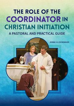 The Role of the Coordinator in Christian Initiation