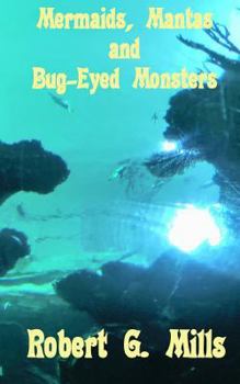 Paperback Mermaids, Mantas and Bug-Eyed Monsters Book