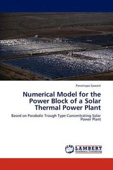 Paperback Numerical Model for the Power Block of a Solar Thermal Power Plant Book