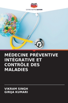 Paperback Médecine Préventive Intégrative Et Contrôle Des Maladies [French] Book