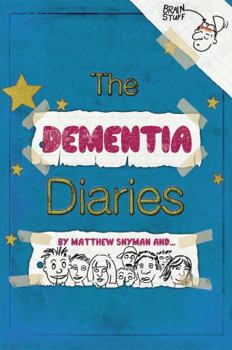 Hardcover The Dementia Diaries: A Novel in Cartoons Book