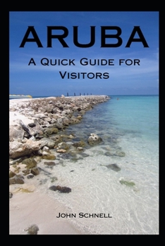 Paperback Aruba: A Quick Guide for Visitors Book