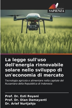 Paperback La legge sull'uso dell'energia rinnovabile solare nello sviluppo di un'economia di mercato [Italian] Book