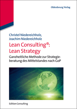 Paperback Lean Consulting: Lean Strategy [German] Book