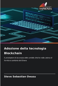 Adozione della tecnologia Blockchain (Italian Edition)