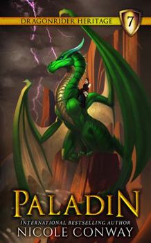 Paperback Paladin (The Dragonrider Heritage) Book