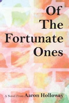 Paperback Of the Fortunate Ones Book