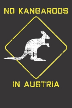 Paperback Notebook: Austria Australia Funny Kangaroo Gift Dot Grid 6x9 120 Pages Book